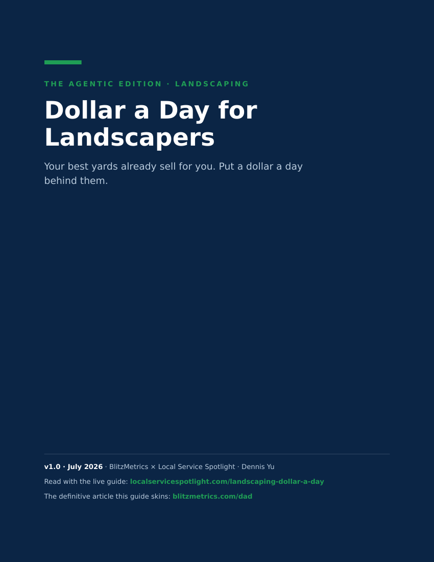 Cover of the Dollar a Day for Landscapers PDF guide, Landscaping edition, version 1.0 July 2026