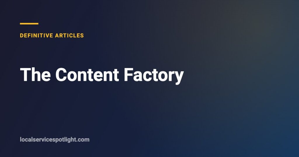 Title card: The Content Factory — Local Service Spotlight