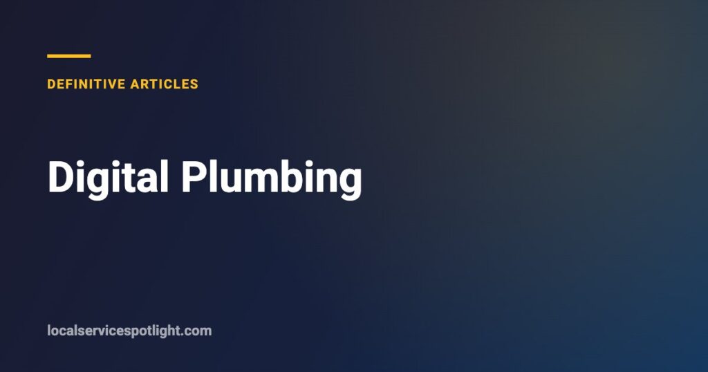 Title card: Digital Plumbing — Local Service Spotlight