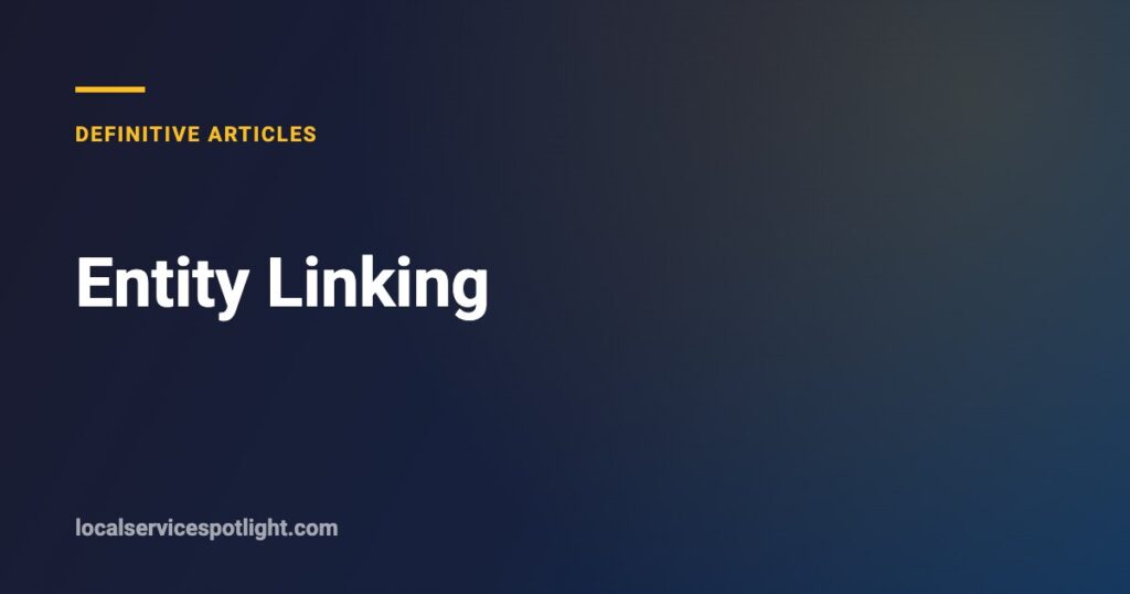 Title card: Entity Linking — Local Service Spotlight