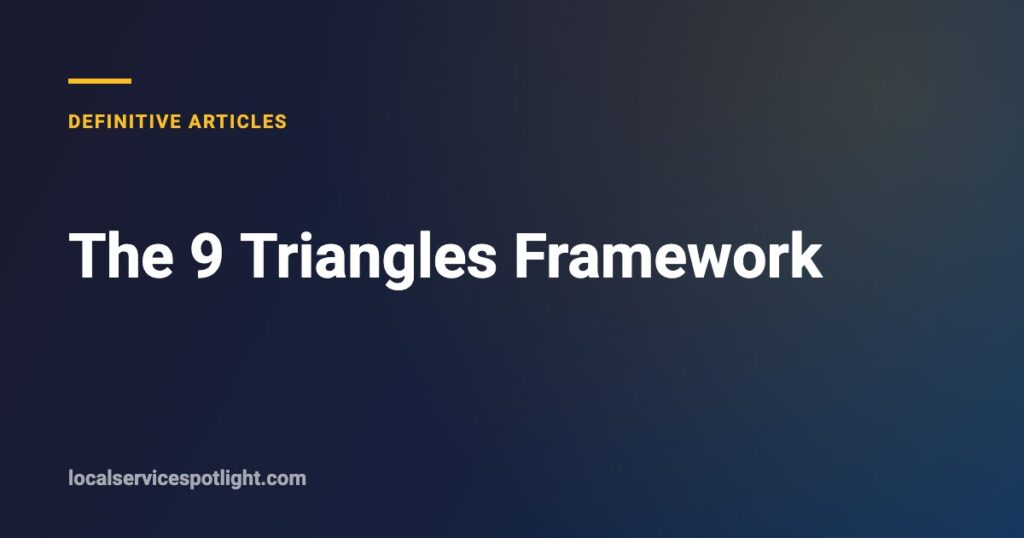 Title card: The 9 Triangles Framework — Local Service Spotlight
