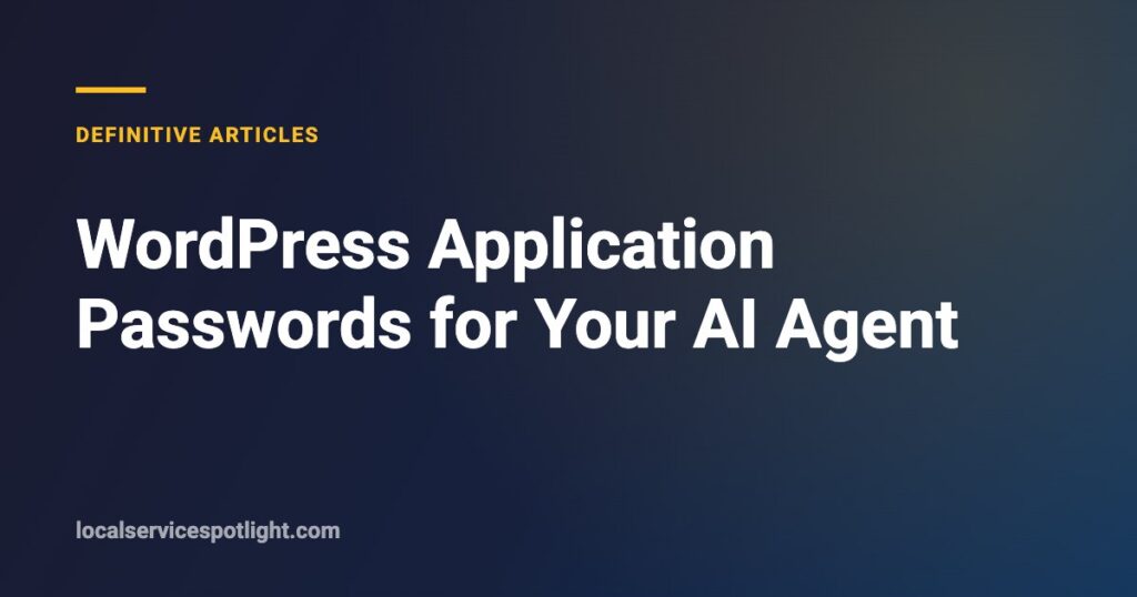 Title card: WordPress Application Passwords for your AI agent